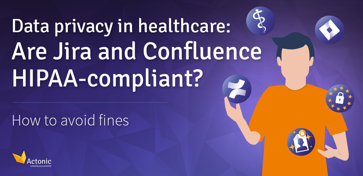 Data privacy in healthcare Are Jira and Confluence